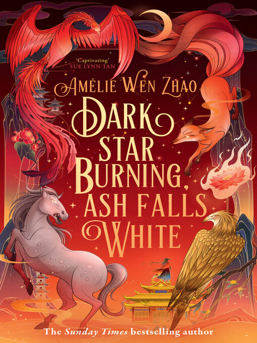 Title details for Dark Star Burning, Ash Falls White by Amélie Wen Zhao - Available